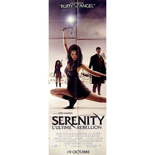 Serenity : L'ultime Rébellion - Véritable Affiche De Cinéma Pliée - Format 60x160 Cm - De Joss Whedon Avec Nathan Fillion, Gina Torres, Alan Tudyk, Morena Baccarin, Adam Baldwin, Jewel Staite - 2005