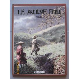 Le Moine Fou, Tome 1