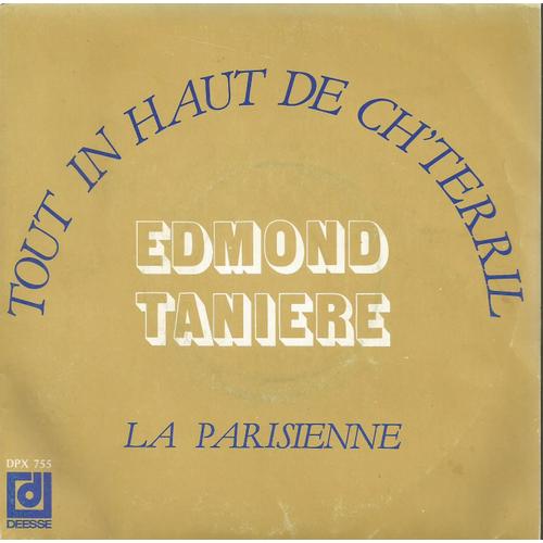 Tout In Haut De Ch'terril (Charlys - Arthur Very) 4'53  /  La Parisienne (Arthur Very) 3'26