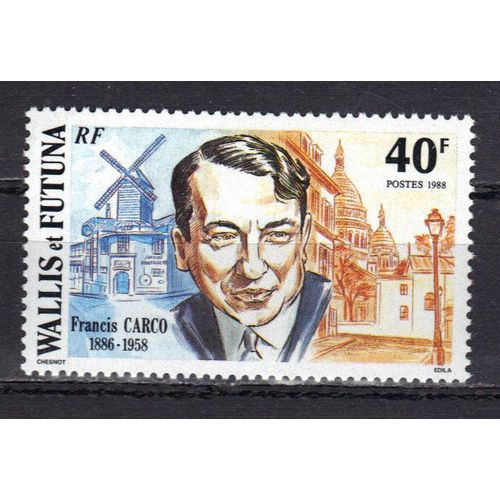Wallis Et Futuna 1988 : 30è Anniversaire De La Mort De Francis Carco (1886-1958) : Portrait De L'écrivain ; Vues De Paris - Timbre 40 F. Neuf **