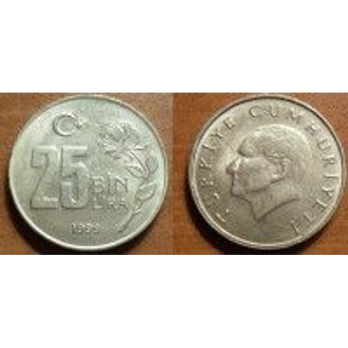 Turquie ( Turkiye Cumhuriyeti ) = Pièce De 25 Bin Lira De 1999, En Nickel.