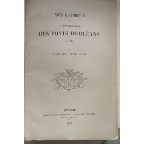 Note Historique Sur La Conservation Des Ponts D'orleans