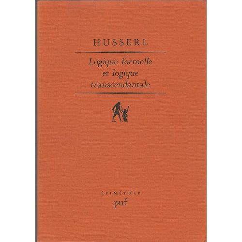 Logique Formelle Et Logique Transcendantale - Essai D'une Critique De La Raison Logique