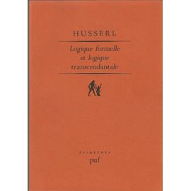 Logique Formelle Et Logique Transcendantale - Essai D'une Critique De La Raison Logique