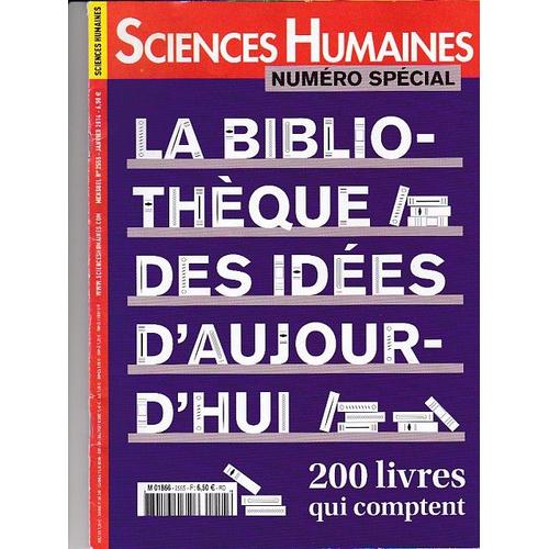Sciences Humaines 255s La Bibliotheque Des Idees D'aujourdhui
