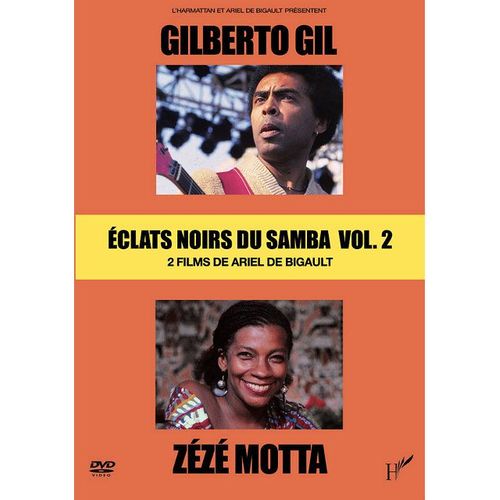 Eclats Noirs Du Samba - Vol. 2 : Gilberto Gil + Zézé Motta