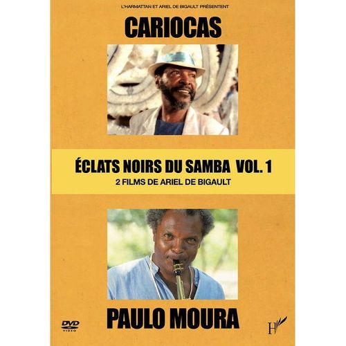 Eclats Noirs Du Samba - Vol. 1 : Cariocas + Paulo Moura