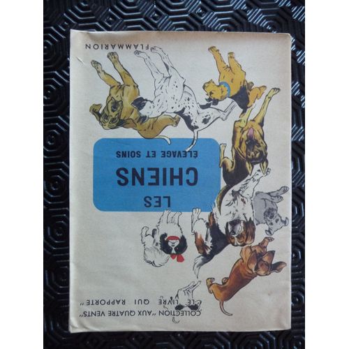 Les Chiens, Élevage Et Soins