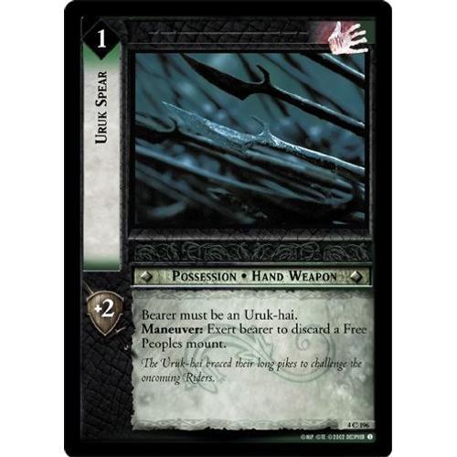 The Lord Of The Rings Tcg : Uruk Spear (4c196)