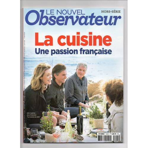 Le Nouvel Observateur Hors-Série N° 86: La Cuisine Une Passion Française
