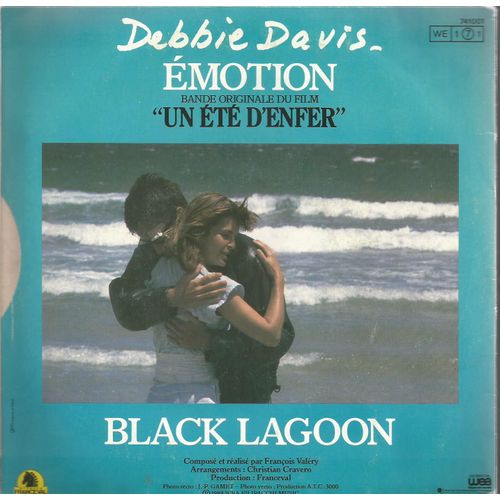 Bande Originale Du Film  "Un Été D'enfer" Emotion (François Valery - Debbie Davis) 3'57  /  Black Lagoon (François Valery - Debbie Davis) 3'35