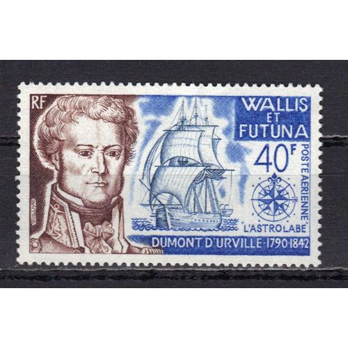Wallis Et Futuna 1973 Poste Aerienne : Grand Navigateur : Dumont D'urville (1790-1842) - Timbre 40 F. Bleu-Violet Et Outremer Neuf ** Cote 17,70 