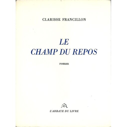 Le Champ Du Repos