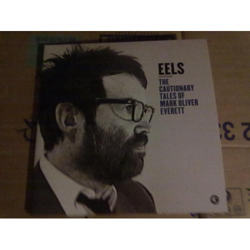 The Cautionary Tales Of Mark Oliver Everett