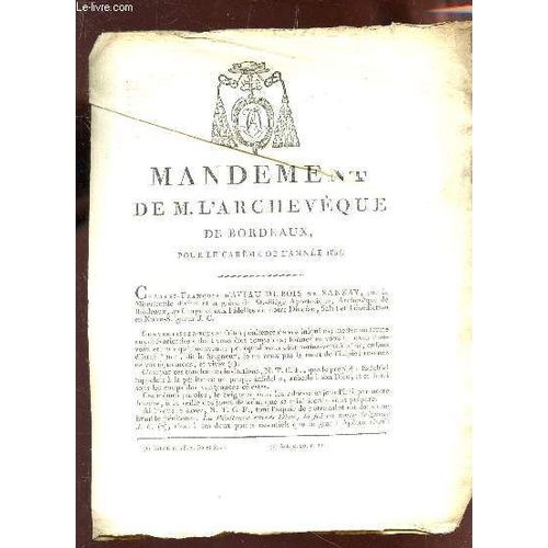 Mandement Monseigneur L'archeveque De Bordeaux Pour Le Careme De L'annee 1804.