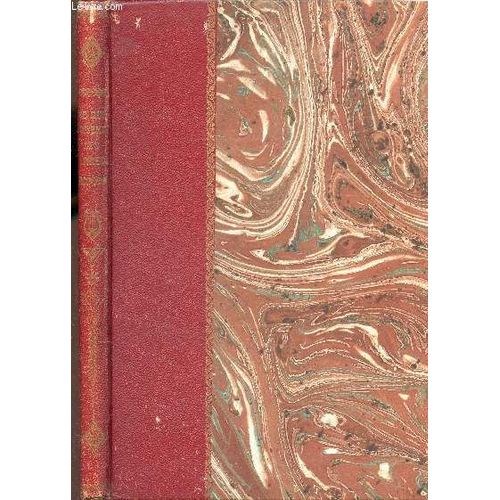 Ce Que Disent Les Livres / Homère - Virgile - Rabelais - Montaigne - Corneille - Racine - Molière - Boileau - Bossuet - La Bruyère - Buffon - Montesquieu - Voltaire - Jean-Jacques Rousseau ...