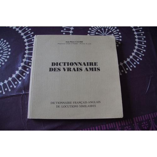 Dictionnaire Des Vrais Amis