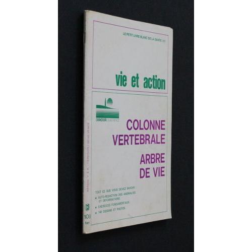Vie Et Action N°108 Ter : Colonne Vertébrale, Arbre De Vie