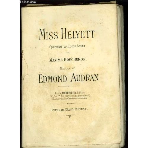 Miss Helyett - Operette En 3 Actes - Pour Chant Et Piano.