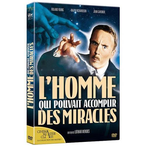 L'homme Qui Pouvait Accomplir Des Miracles