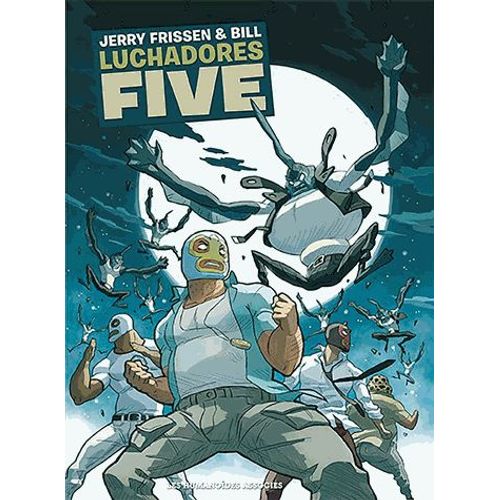 Luchadores Five Intégrale