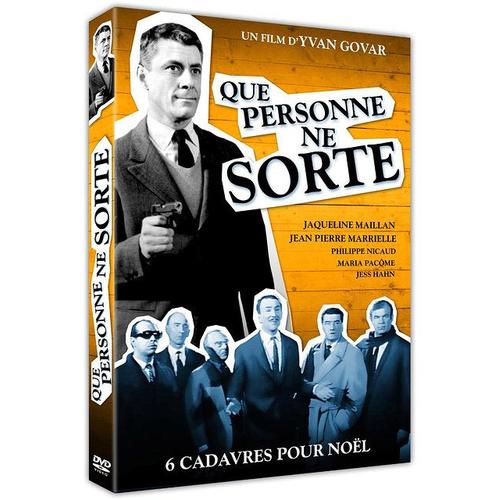 Que Personne Ne Sorte