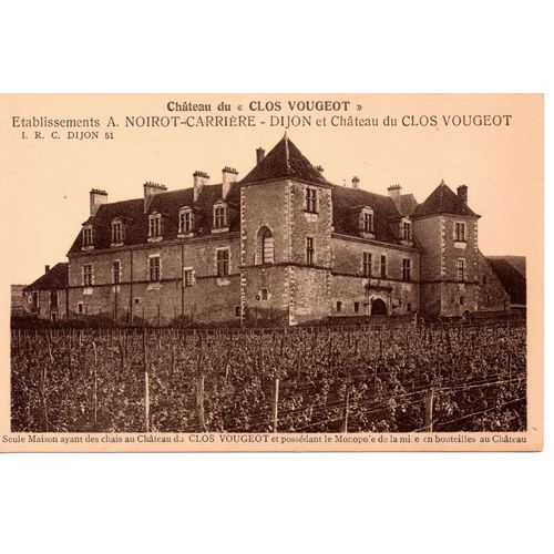 21 Château Du "Clos Vougeot", Etablissements A. Noirot-Carrière, Dijon (Vin, Vignes)