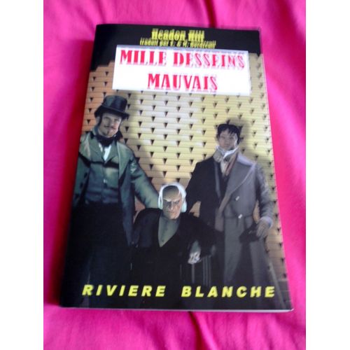 Mille Desseins Mauvais