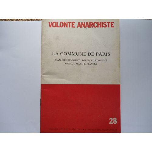 La Commune De Paris- Volonté Anarchiste N°28