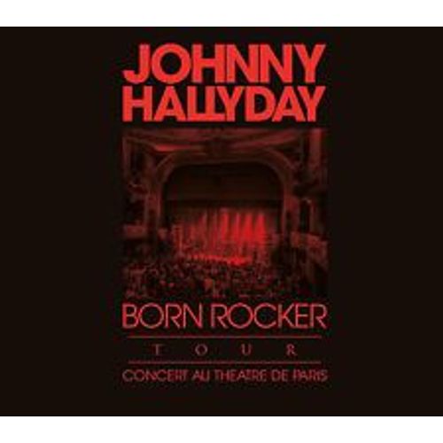 Johnny Hallyday Born Rocker Tour