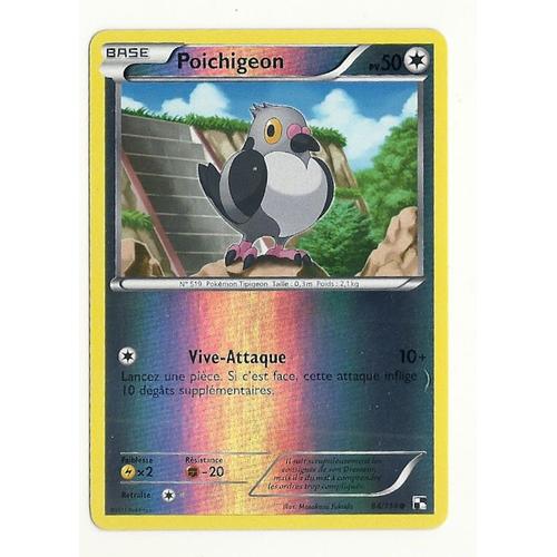 Carte Pokémon Holo Reverse Poichigeon 84/114 Série Noir Et Blanc En Français