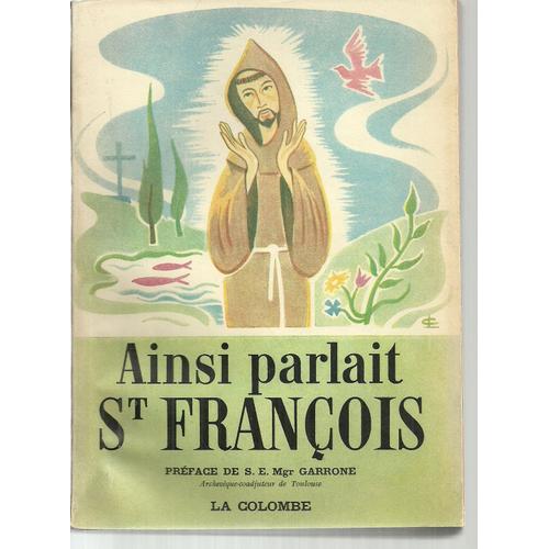 Ainsi Parlait St Francois