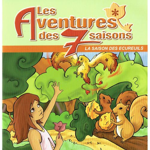 La Saison Des Ecureuils - Les Aventures Des 7 Saisons