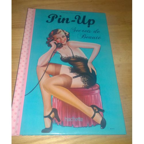 Pin Up - Secrets De Beauté