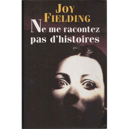 Ne Me Racontez Pas D'histoires