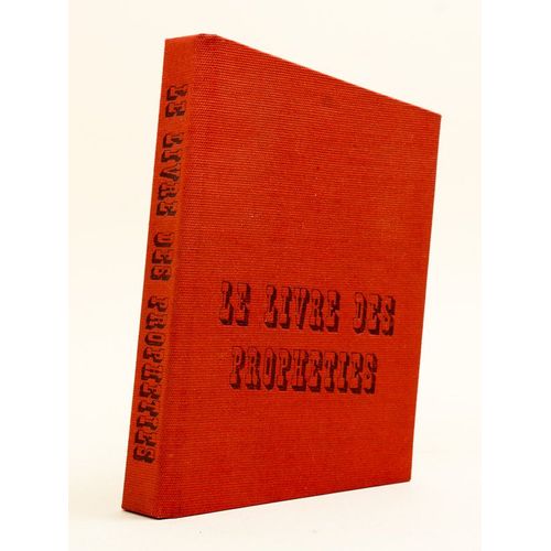 Le Livre Des Prophéties. [ Livre Dédicacé Par L'auteur ]