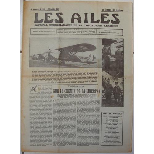 Les Ailes N° 528 ( 30 Juillet 1931 ) : L'avion Albatros L. 83 " Adler " / À Propos De L'école De L'air / Les Bases Du Statut Des Corps Tecnhiques / Les Premières Journées De La Rhoen ...