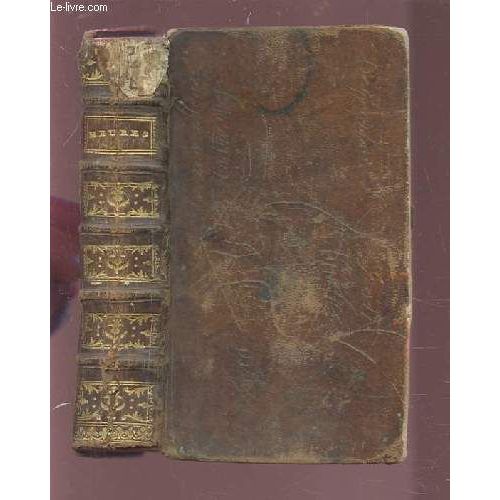 Prieres Et Instructions Chretiennes - Pour Bien Commencer & Bien Finir La Journée, Pour Entendre Saintement La Messe Haute & Basse, & Pour Approcher Avec Fruit Des Sacremens De Penitence & ...