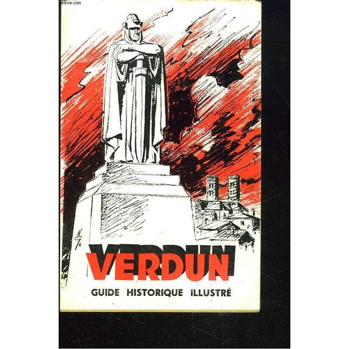 Verdun. Guide Historique Illustre.
