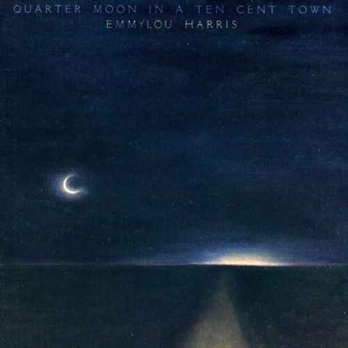 Quarter Moon In A Ten Cent Town