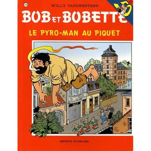 Bob Et Bobette Le Pyro-Man Au Piquet