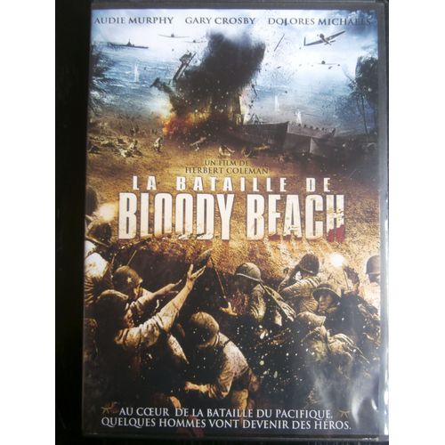 La Bataille De Bloody Beach
