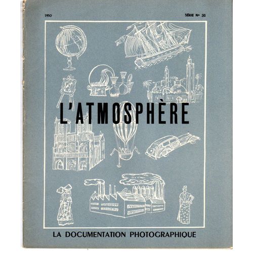 La Documentation Photographique N°36 L'atmosphère