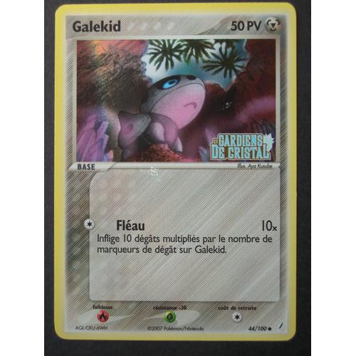 Galekid Holo - Gardiens De Cristal - 44/100