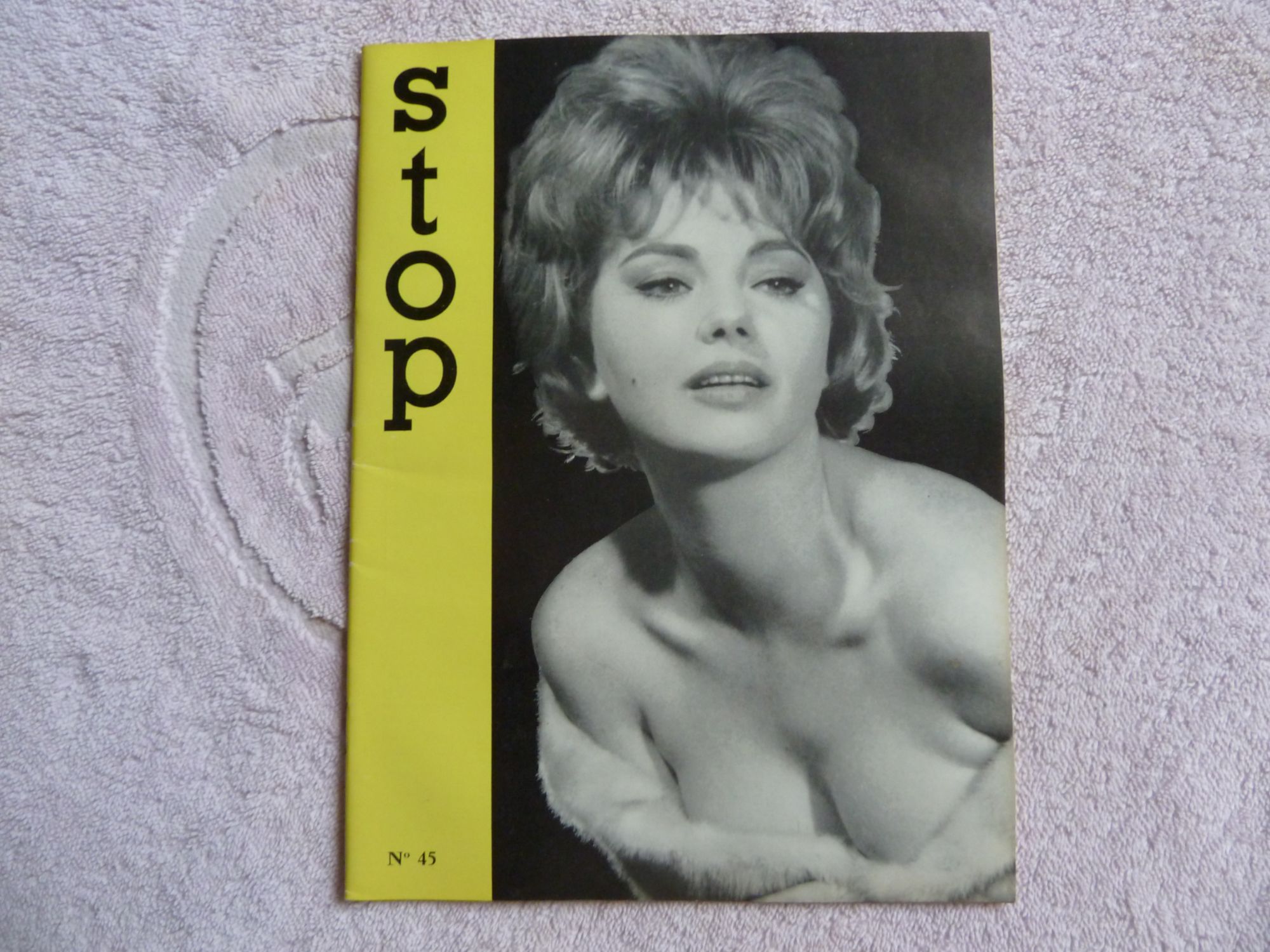 Stop, Magazine Arristique Et Littéraire N° 45 - Sylvia Koshina (Couverture) - Hillman Imp(Dos) - Evangeline Kelly - Jayne Mansfield - Christiane Schmidtmer - Barbara Sommers - Volovick - L.Sayers - Mensuel 4eme Année.