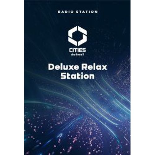 Cities: Skylines Ii - Deluxe Relax Station (Extension/Dlc) - Steam - Jeu En Téléchargement - Ordinateur Pc