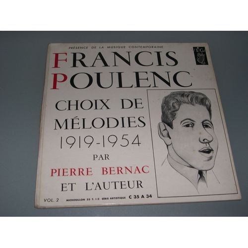 Choix De Mélodies 1919-1954 Par Pierre Bernac Et L'auteur