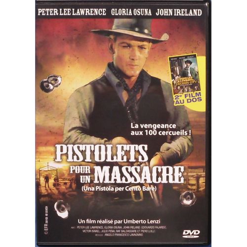 Pistolets Pour Un Massacre/Lynchage A Golden City
