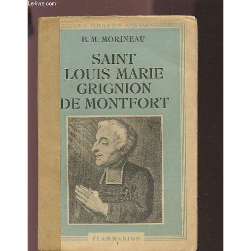 Saint Louis Marie Grignion De Montfort.
