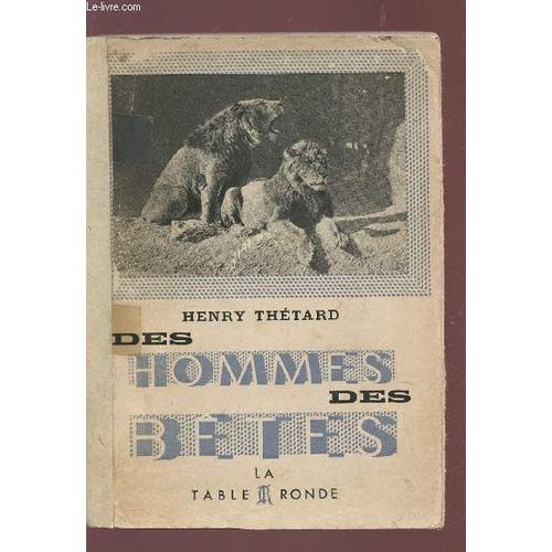 Des Hommes Et Des Betes.